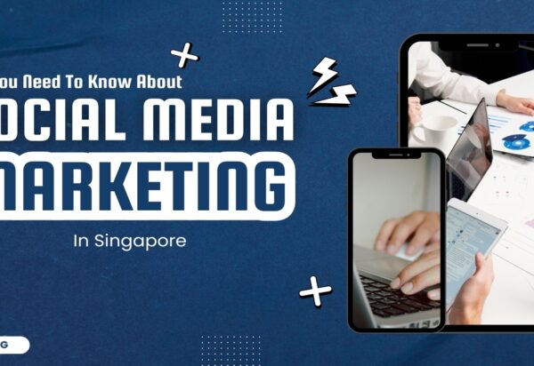 Social Media Marketing Agency in Singapore